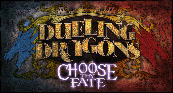 Dueling Dragons: Choose Thy Fate